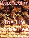 The Life of the Bee (eBook)